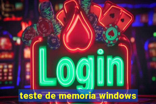 teste de memoria windows